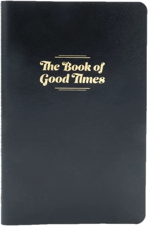 Book of Good Times — Softcover